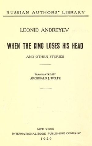 [Gutenberg 49595] • When the King Loses His Head, and Other Stories